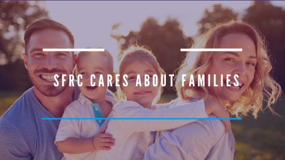 SFRC Cares about Families